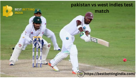 Pakistan vs West Indies Test Match: A Thrilling Encounter to Watch