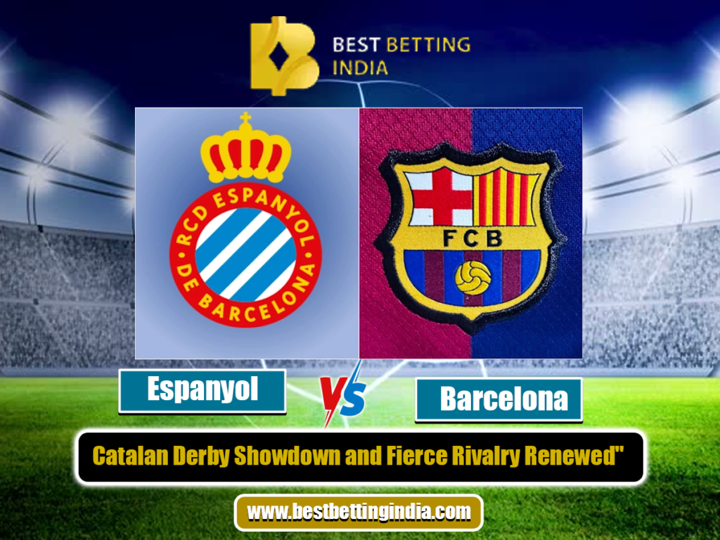 Espanyol vs Barcelona: Catalan Derby Showdown and Fierce Rivalry Renewed