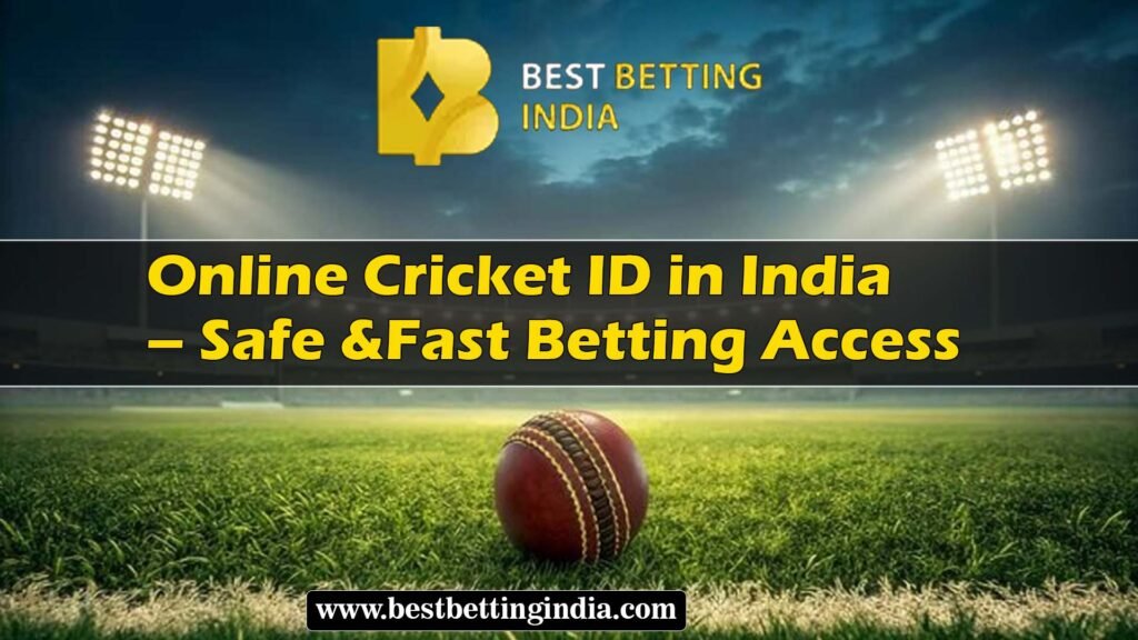 Online Cricket ID in India for Safe Betting Access