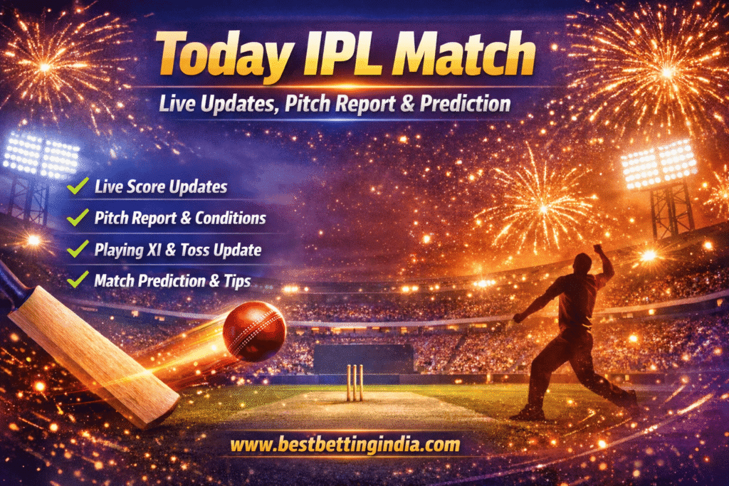 Today IPL Match Live: Updates, Pitch Report & Match Prediction